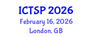 International Conference on Telecommunications and Signal Processing (ICTSP) February 16, 2026 - London, United Kingdom