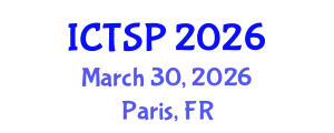 International Conference on Telecommunications and Signal Processing (ICTSP) March 30, 2026 - Paris, France