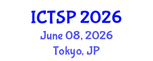International Conference on Telecommunications and Signal Processing (ICTSP) June 08, 2026 - Tokyo, Japan