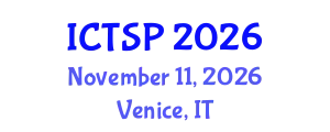 International Conference on Telecommunications and Signal Processing (ICTSP) November 11, 2026 - Venice, Italy
