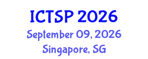 International Conference on Telecommunications and Signal Processing (ICTSP) September 09, 2026 - Singapore, Singapore