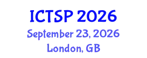 International Conference on Telecommunications and Signal Processing (ICTSP) September 23, 2026 - London, United Kingdom