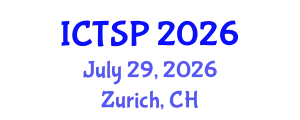 International Conference on Telecommunications and Signal Processing (ICTSP) July 29, 2026 - Zurich, Switzerland