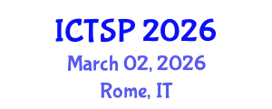 International Conference on Telecommunications and Signal Processing (ICTSP) March 02, 2026 - Rome, Italy