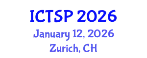 International Conference on Telecommunications and Signal Processing (ICTSP) January 12, 2026 - Zurich, Switzerland