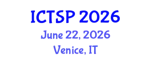 International Conference on Telecommunications and Signal Processing (ICTSP) June 22, 2026 - Venice, Italy