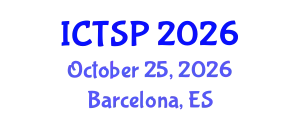 International Conference on Telecommunications and Signal Processing (ICTSP) October 25, 2026 - Barcelona, Spain