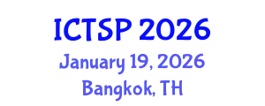 International Conference on Telecommunications and Signal Processing (ICTSP) January 19, 2026 - Bangkok, Thailand