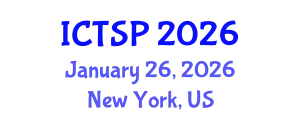 International Conference on Telecommunications and Signal Processing (ICTSP) January 26, 2026 - New York, United States