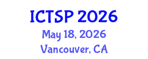 International Conference on Telecommunications and Signal Processing (ICTSP) May 18, 2026 - Vancouver, Canada