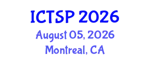 International Conference on Telecommunications and Signal Processing (ICTSP) August 05, 2026 - Montreal, Canada