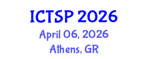 International Conference on Telecommunications and Signal Processing (ICTSP) April 06, 2026 - Athens, Greece