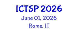 International Conference on Telecommunications and Signal Processing (ICTSP) June 01, 2026 - Rome, Italy