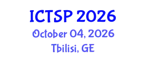 International Conference on Telecommunications and Signal Processing (ICTSP) October 04, 2026 - Tbilisi, Georgia