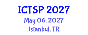 International Conference on Telecommunications and Signal Processing (ICTSP) May 06, 2027 - Istanbul, Turkey