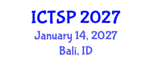 International Conference on Telecommunications and Signal Processing (ICTSP) January 14, 2027 - Bali, Indonesia