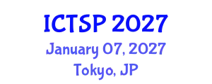 International Conference on Telecommunications and Signal Processing (ICTSP) January 07, 2027 - Tokyo, Japan