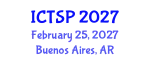 International Conference on Telecommunications and Signal Processing (ICTSP) February 25, 2027 - Buenos Aires, Argentina