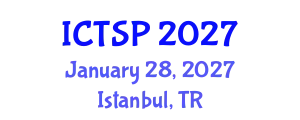 International Conference on Telecommunications and Signal Processing (ICTSP) January 28, 2027 - Istanbul, Turkey