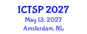 International Conference on Telecommunications and Signal Processing (ICTSP) May 13, 2027 - Amsterdam, Netherlands