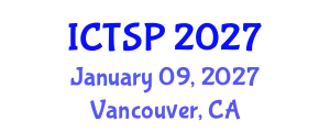 International Conference on Telecommunications and Signal Processing (ICTSP) January 09, 2027 - Vancouver, Canada