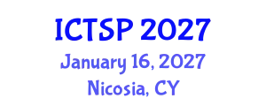 International Conference on Telecommunications and Signal Processing (ICTSP) January 16, 2027 - Nicosia, Cyprus