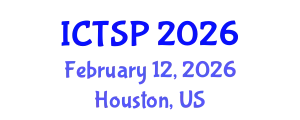 International Conference on Telecommunications and Signal Processing (ICTSP) February 12, 2026 - Houston, United States