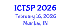 International Conference on Telecommunications and Signal Processing (ICTSP) February 16, 2026 - Mumbai, India