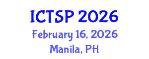 International Conference on Telecommunications and Signal Processing (ICTSP) February 16, 2026 - Manila, Philippines