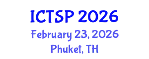 International Conference on Telecommunications and Signal Processing (ICTSP) February 23, 2026 - Phuket, Thailand