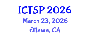International Conference on Telecommunications and Signal Processing (ICTSP) March 23, 2026 - Ottawa, Canada
