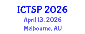 International Conference on Telecommunications and Signal Processing (ICTSP) April 13, 2026 - Melbourne, Australia