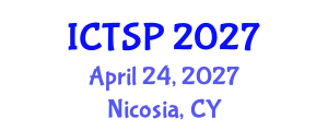 International Conference on Telecommunications and Signal Processing (ICTSP) April 24, 2027 - Nicosia, Cyprus