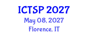 International Conference on Telecommunications and Signal Processing (ICTSP) May 08, 2027 - Florence, Italy