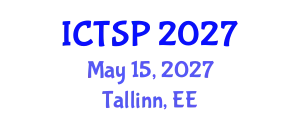 International Conference on Telecommunications and Signal Processing (ICTSP) May 15, 2027 - Tallinn, Estonia