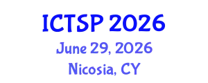 International Conference on Telecommunications and Signal Processing (ICTSP) June 29, 2026 - Nicosia, Cyprus