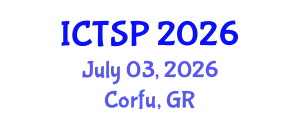 International Conference on Telecommunications and Signal Processing (ICTSP) July 03, 2026 - Corfu, Greece