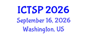 International Conference on Telecommunications and Signal Processing (ICTSP) September 16, 2026 - Washington, United States