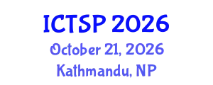 International Conference on Telecommunications and Signal Processing (ICTSP) October 21, 2026 - Kathmandu, Nepal
