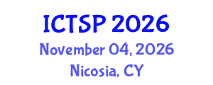 International Conference on Telecommunications and Signal Processing (ICTSP) November 04, 2026 - Nicosia, Cyprus