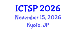 International Conference on Telecommunications and Signal Processing (ICTSP) November 15, 2026 - Kyoto, Japan