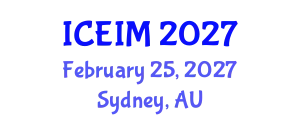 International Conference on Entrepreneurship and Innovation Management (ICEIM) February 25, 2027 - Sydney, Australia