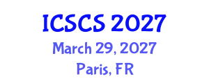International Conference on Social and Cultural Studies (ICSCS) March 29, 2027 - Paris, France