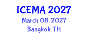 International Conference on Engineering Materials and Applications (ICEMA) March 08, 2027 - Bangkok, Thailand