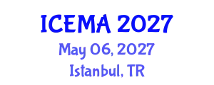 International Conference on Engineering Materials and Applications (ICEMA) May 06, 2027 - Istanbul, Turkey