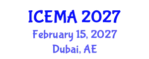 International Conference on Engineering Materials and Applications (ICEMA) February 15, 2027 - Dubai, United Arab Emirates