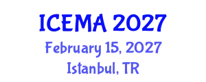 International Conference on Engineering Materials and Applications (ICEMA) February 15, 2027 - Istanbul, Turkey
