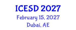 International Conference on Environmental Science and Development (ICESD) February 15, 2027 - Dubai, United Arab Emirates