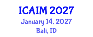 International Conference on Automation and Intelligent Manufacturing (ICAIM) January 14, 2027 - Bali, Indonesia