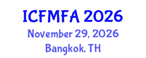 International Conference on Fluid Mechanics and Flow Analysis (ICFMFA) November 29, 2026 - Bangkok, Thailand